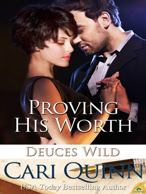 Title details for Proving His Worth by Cari Quinn - Available
